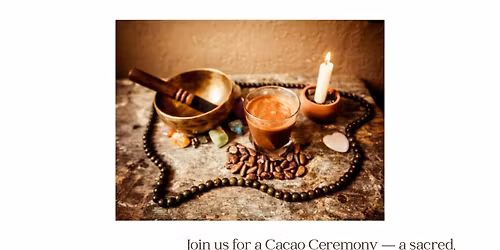 Cacao Ceremony