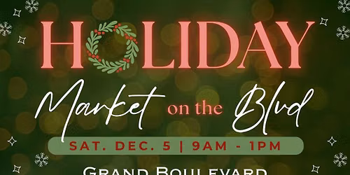 Holiday Market on the Blvd