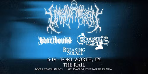 Unbroken Reign, Collective Dust, Heartbound, Breaking Solace in Fort Worth