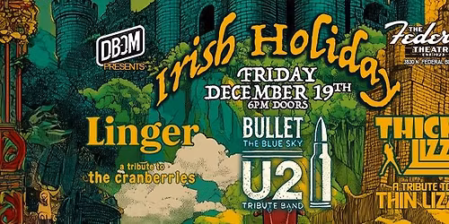 U2, The Cranberries, & Thin Lizzy Tributes - All Ages Irish Holiday Party!