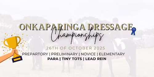Onkaparinga Dressage Championships 2025