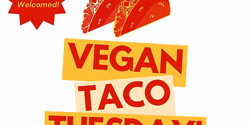 VEGAN TACO TUESDAY