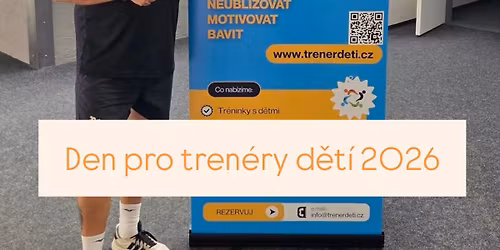 DEN PRO TREN\u00c9RY D\u011aT\u00cd - MIKULOV