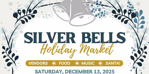 Silver Bells Holiday Market