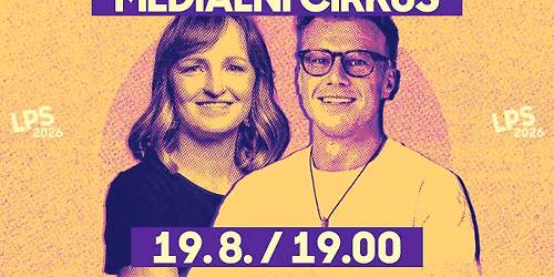 Medi\u00e1ln\u00ed cirkus & Klimatomluva - Letn\u00ed podcastov\u00e1 sc\u00e9na