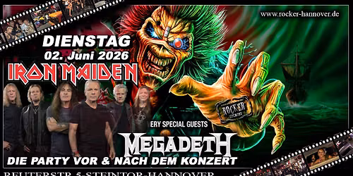 Dienstag ab 15 Uhr im ROCKER " IRON MAIDEN !!!" Die Party nach der Arena Show. — Rocker