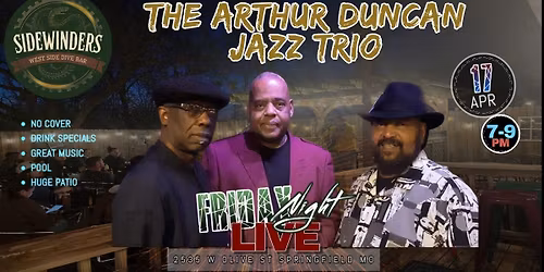 Arthur Duncan Jazz Trio Friday Night LIVE