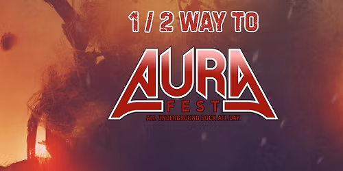 1\/2 Way to AURA Fest at The Wingmen Club