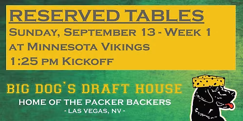 Draft House-Week 1 Packer Game Reserved Tables (Vikings 1:25 pm Kickoff)