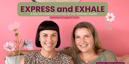 Express & Exhale: A Day of Creation & Rest