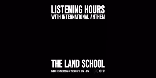 Listening Hours with International Anthem