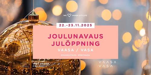 Vaasan Joulunavaus - Jul\u00f6ppning i Vasa