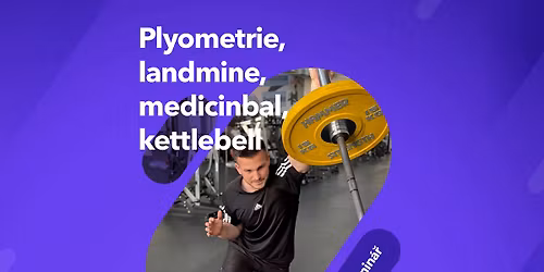 Plyometrie, landmine, medicinball, kettlebell \/ Brno 