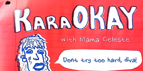 KaraOKAY with Mama Celeste