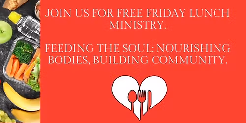 Free Friday Lunch Ministry