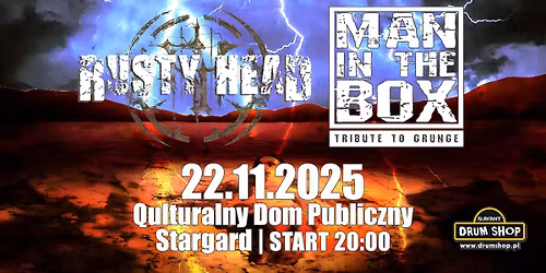 LET'S GRUNGE 'EM ALL - Rusty Head & Man In The Box| Stargard| Qlturalny Dom Publiczny | 22 XI 2025