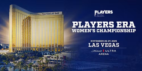 Players Era Womens Championship - Session 1