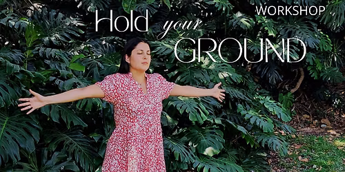 Hold Your Ground: A Workshop on Boundaries and Self-Expression for Women