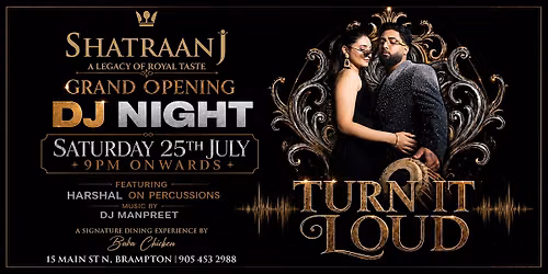 SHATRAANJ - GRAND OPENING