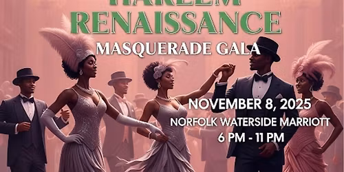 Harlem Renaissance Masquerade Gala Hosted by the Norfolk Pearls Foundation of VA