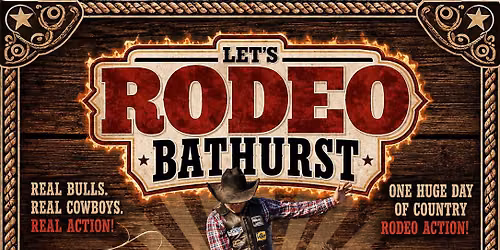 LETS RODEO BATHURST