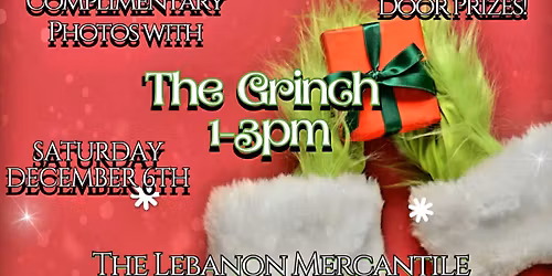 Complimentary Photos with the Grinch! at The Lebanon Mercantile 