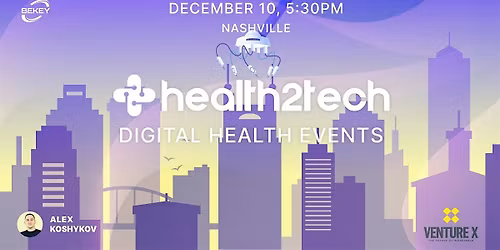 Health2Tech Nashville, December 10