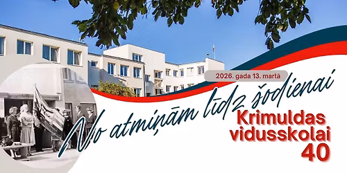 Krimuldas vidusskolas 40 gadu salidojums