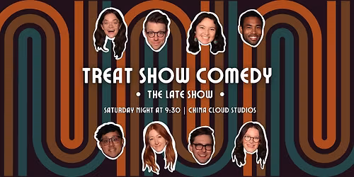 Treat Show Comedy (LATE SHOW)