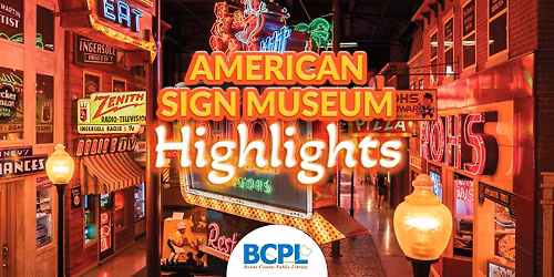 American Sign Museum Highlights