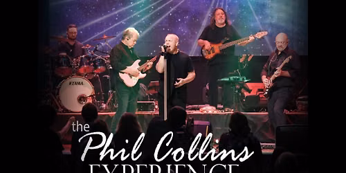 THE PHIL COLLINS EXPERIENCE