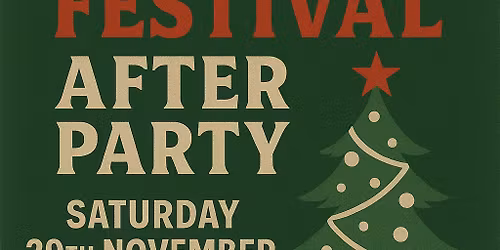 Victorian Evening\/Christmas Festival After Party!