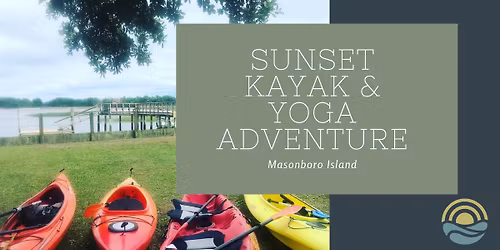 Sunset & Moonrise Kayak & Yoga Adventure