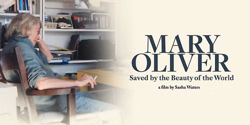 Mary Oliver Movie & Discussion