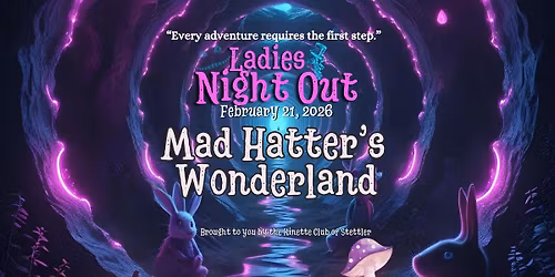 Ladies Night Out: Mad Hatter\u2019s Wonderland \u2728\ud83c\udfa9