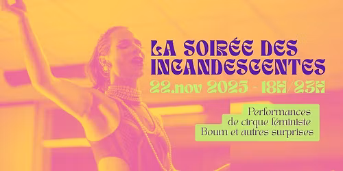 Soir\u00e9e Incandescentes \ud83d\udd25