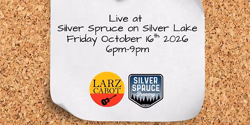 Live music with Larz Cabot