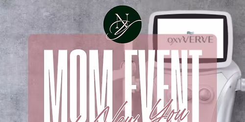 MOM Event at New You Aesthetics