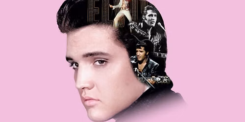 ELVIS REVOLUTION Friday 06\/11\/26