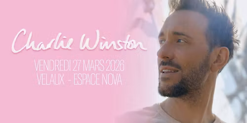 Charlie Winston \u2022 Velaux, Espace Nova 2026