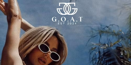 GOAT PRESENTS :  BANK HOLIDAY SPECIAL 03.05.26 