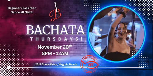 Bachata Thursdays - Hot Tuna Edition! (11\/20\/25)
