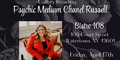 SOLD OUT- Gallery Reading with Medium Chanel Russell