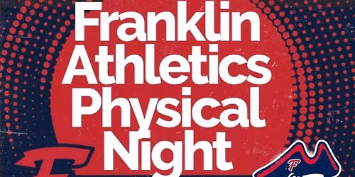 Franklin\u2019s Annual Sport Physical Night