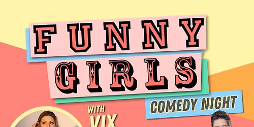 Funny Girls! Worthing \/\/ 27 Nov