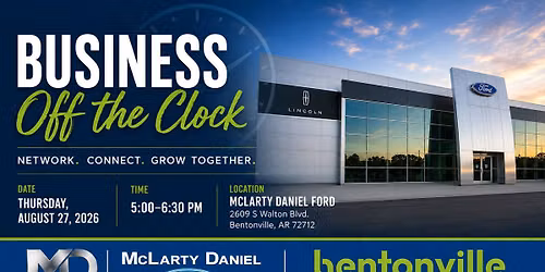Bentonville Chamber Business Off the Clock at McLarty Daniel Ford