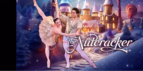 The Nutcracker - Thousand Oaks