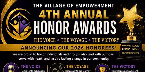 The Village of Empowerment 4th Annual Honor Awards