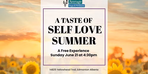 A Taste of Self Love Summer