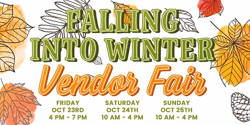 Falling Into Winter Vendor Fair \ud83c\udf42